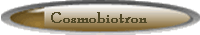 Cosmobiotron